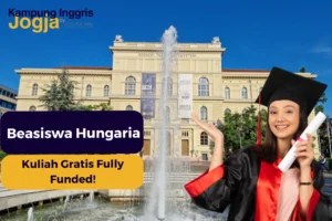 Beasiswa Hungaria: Pintu Gerbang Pendidikan Berkualitas di Eropa Tengah