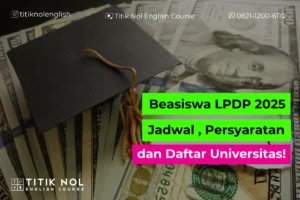 Beasiswa LPDP 2025: Gerbang Emas Menuju Pendidikan Berkualitas dan Kontribusi Nyata Bagi Indonesia