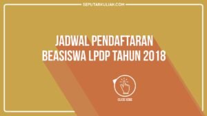 Jadwal Pendaftaran Beasiswa: Kunci Sukses Meraih Peluang Pendidikan Impian