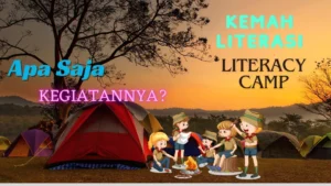 Kemah Literasi Sekolah: Menumbuhkan Cinta Baca dan Kreativitas di Alam Terbuka