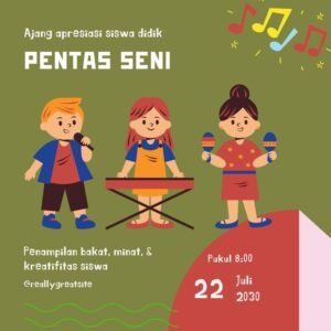 Pentas Seni Sekolah: Merayakan Kreativitas dan Mengukir Kenangan Abadi