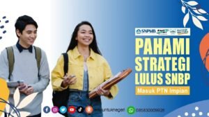 Strategi Jitu Lolos SNBP 2024: Raih Mimpi Kuliah di PTN Impian!