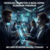 Teknologi Biometrik Dan Masa Depan Keamanan Perbankan Dalam Menghadapi Kejahatan Digital Terbaru