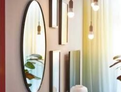 Tips Mengatur Tata Letak Cermin di Dalam Ruangan Untuk Memberikan Efek Luas dan Estetik Secara Instan